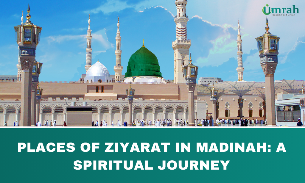 Places of Ziyarat in Madinah