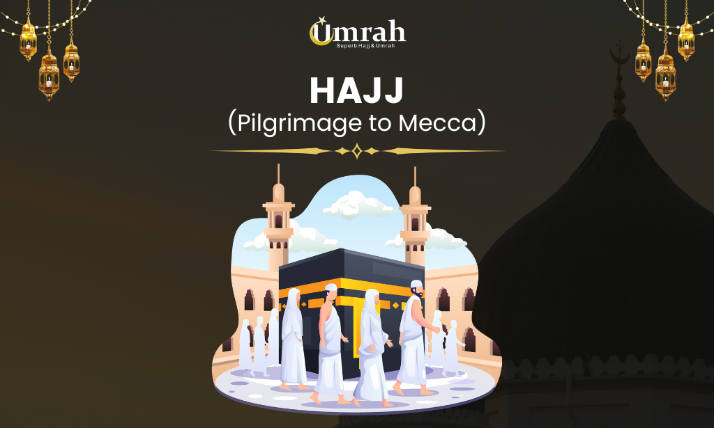 The Holy Pilgrimage To Mecca